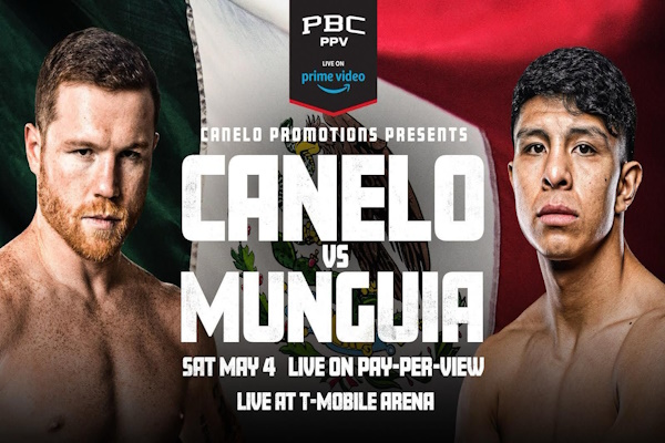 Canelo vs. Munguia Confirmed For May 4th During Cinco De Mayo Weekend featured image