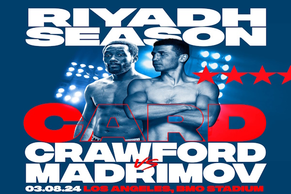 Crawford-Madrimov To Headline Mega Saudi Card In LA On August 3rd featured image